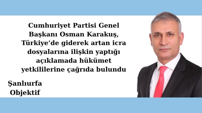 Genel Başkan Osman Karakuş: Muhtarlıklara gidin, icra dosyalarını görün